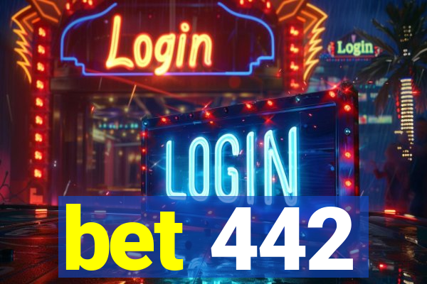 bet 442